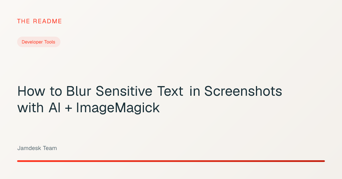 How to Blur Sensitive Text in Screenshots with AI + ImageMagick