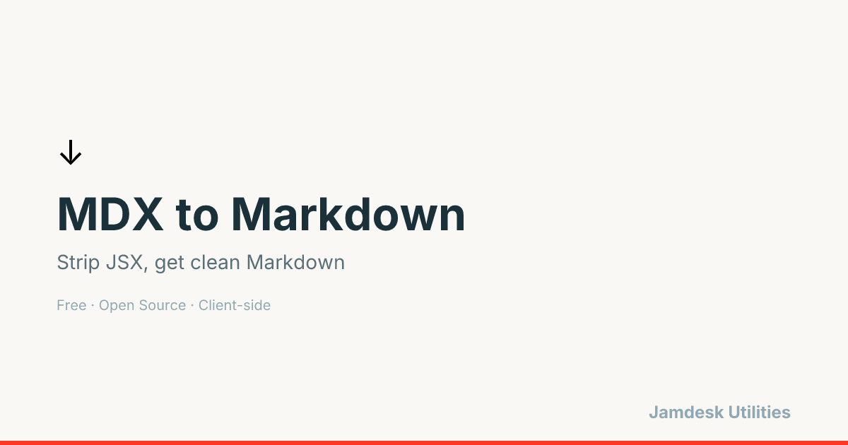 MDX to Markdown Converter — Free Online Tool | Jamdesk